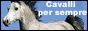 Cavalli per sempre