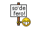 :sodefero: