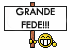 :grandefede: