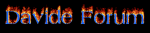Benvenuti a Davide Forum!!!