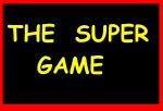 The Super Game