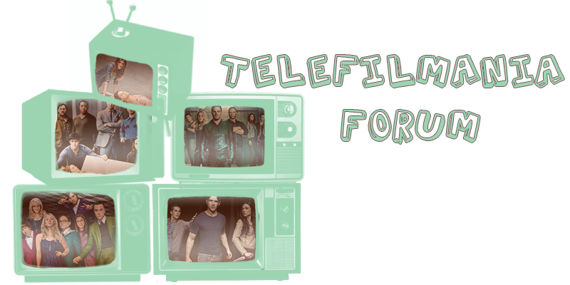 TelefilMania Forum - Game of Thrones, House of the Dragon, Roswell, Buffy, The Vampire Diaries, Netflix
